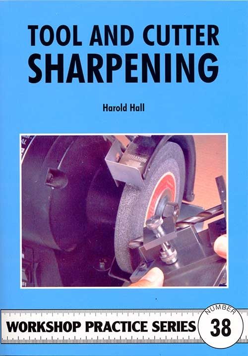 Tool & Cutter Sharpening by Harold Hall